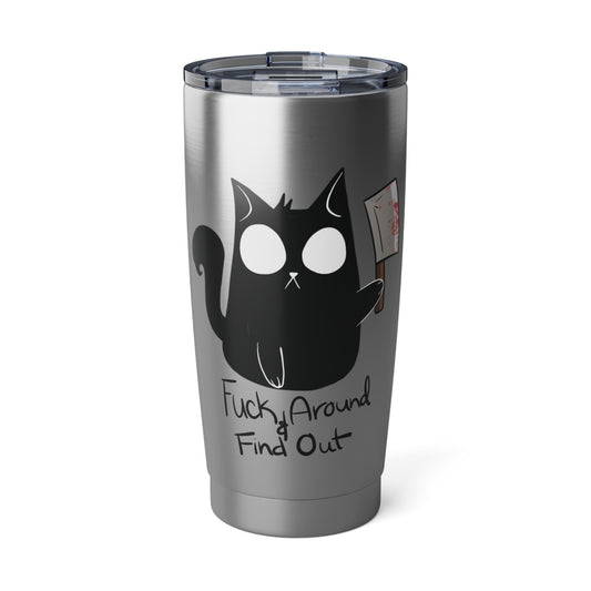 FAFO Hekacat 20oz Tumbler